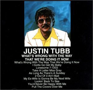 TUBB,JUSTIN/WHAT'S WRONG WITH THE WAY WE'R