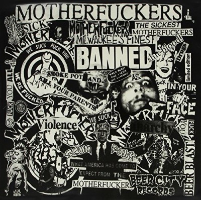 Motherfuckers/Were Fucked@Explicit Version