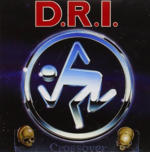 D.R.I./CROSSOVER