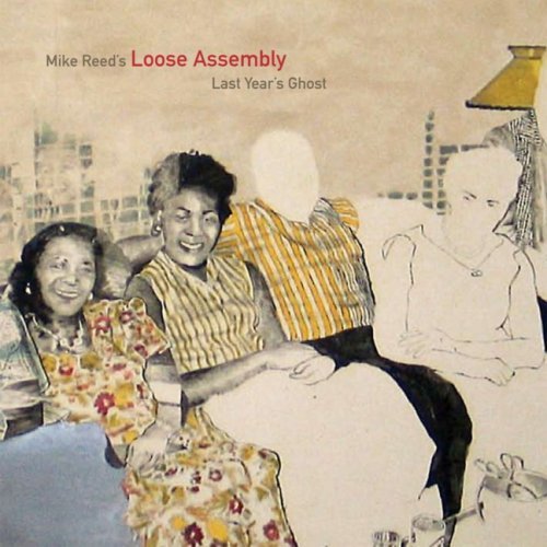 Mike Loose Assembly Reed/Last Year's Ghost