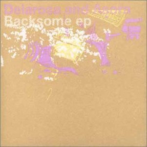 DELAROSA & ASORA/BACKSOME