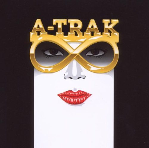 A-Trak/Infinity +1