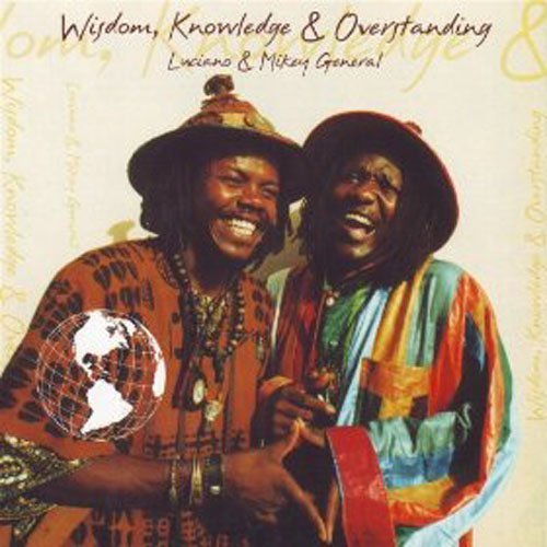 Luciano & Mikey General Wisdom Knowledge & Overstandin 