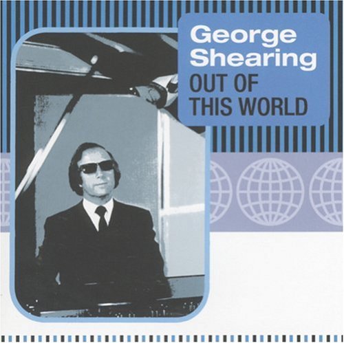 George Shearing/Out Of This World@Remastered