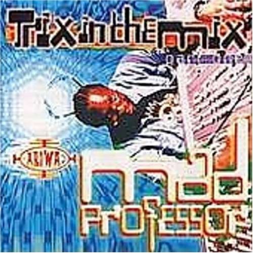 Mad Professor Trix In The Mix 
