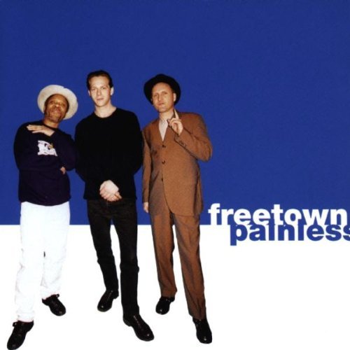 Freetown/Painless