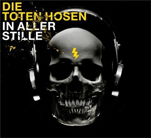 DIE TOTEN HOSEN/IN ALLER STILLE