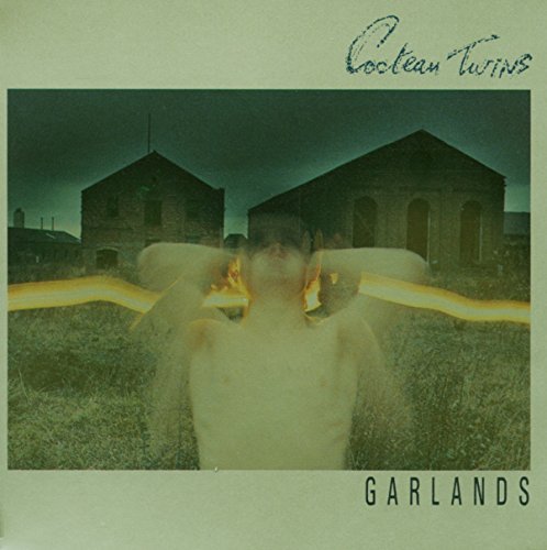 Cocteau Twins/Garlands