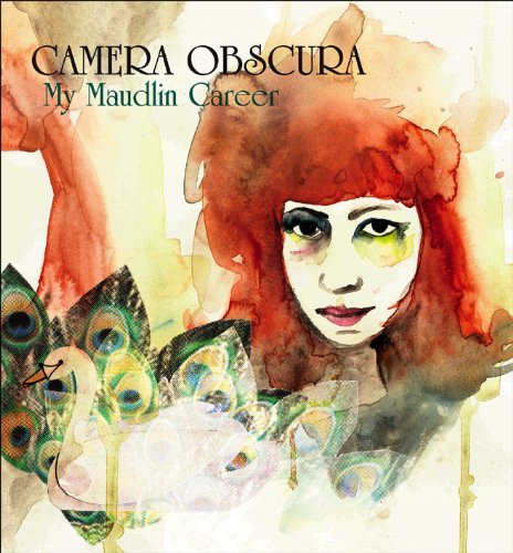 Camera Obscura/My Maudlin Career