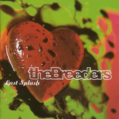 Breeders/Last Splash