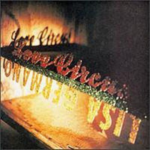 GERMANO,LISA/EXCERPTS FROM A LOVE CIRCUS