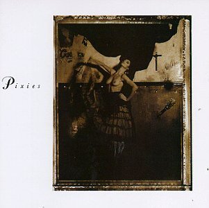 Pixies/Surfer Rosa