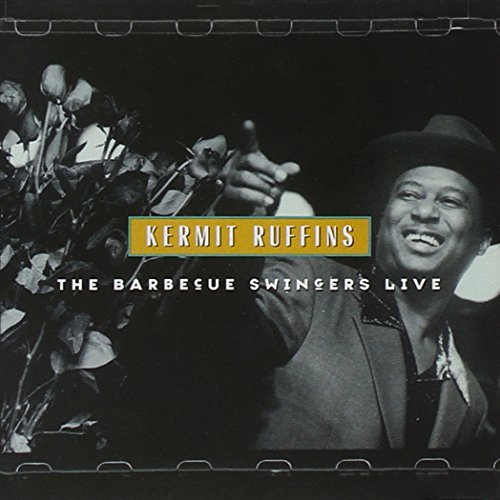 Kermit Ruffins/Barbecue Swingers Live