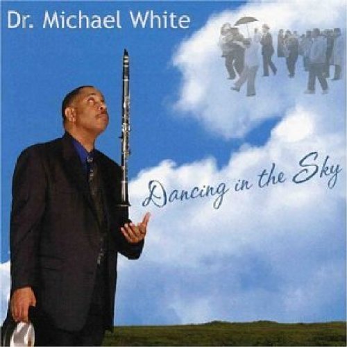 Dr. Michael White Dancing In The Sky 