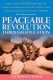 Catherine Ann Cadden Peaceable Revolution Through Education 