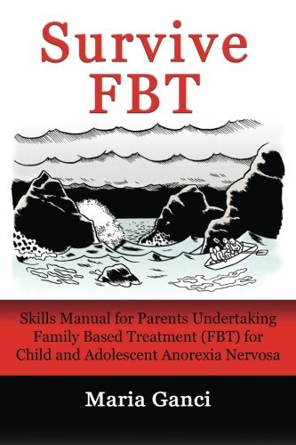 Maria Ganci Survive Fbt Skills Manual For Parents Undertaking Family Base 