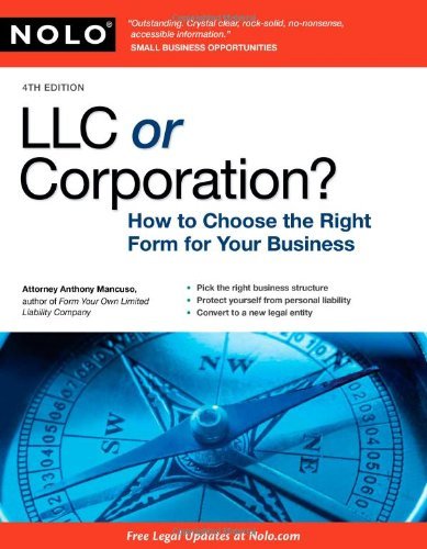 Anthony Mancuso Llc Or Corporation? How To Choose The Right Form For Your Business 0004 Edition; 