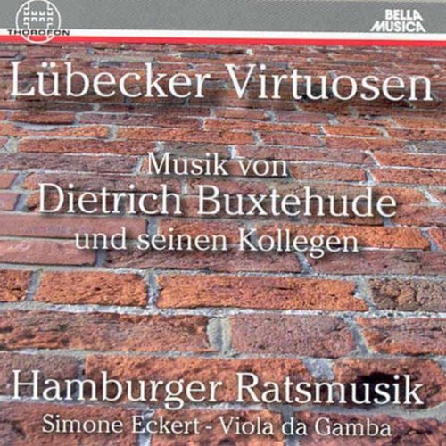 Buxtehude/Schutz/Greck/Bauding/Luebecker Virtuosen@Hamburger Ratsmusik