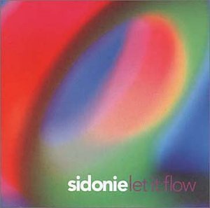 Sidonie/Let It Flow