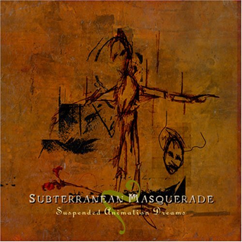 Subterranean Masquerade/Suspended Animation Dreams