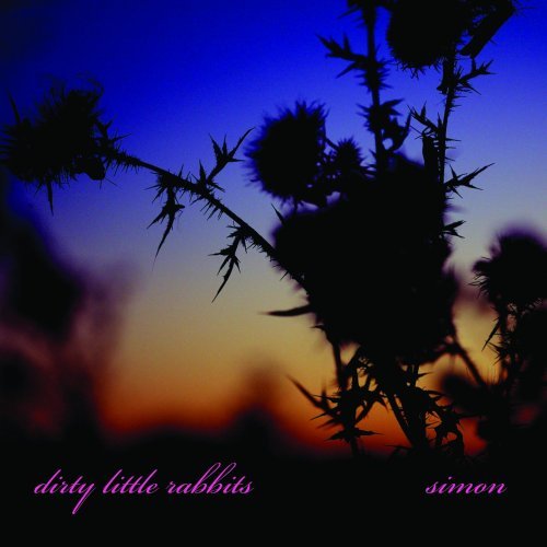 Dirty Little Rabbits/Simon