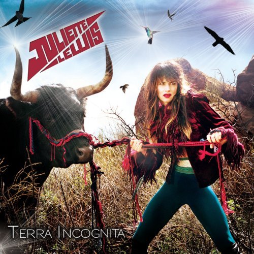 Juliette Lewis/Terra Incognita