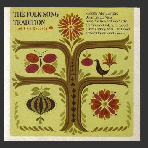 Folk Song Tradition Folk Song Tradition Baker Davies Clayton Cameron Ennis Odetta Maccoll Hammond 