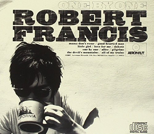 Robert Francis/One By One