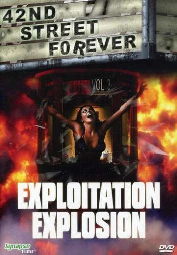42nd Street Forever/Vol. 3-Exploitation Explosion@Nr