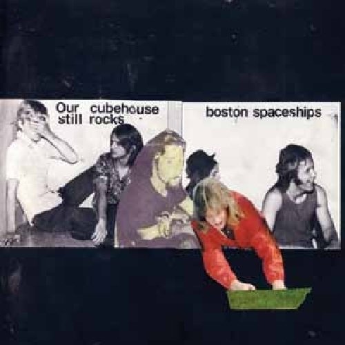 Boston Spaceships/Our Cubehouse Still Rocks