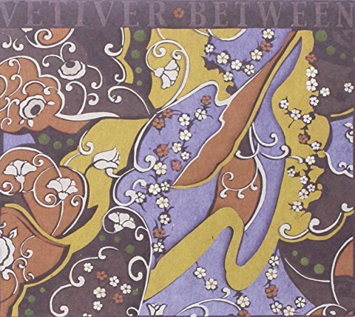 Vetiver/Between Ep