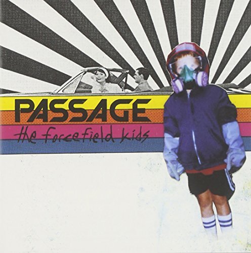 Passage/Forcefield Kids@Forcefield Kids