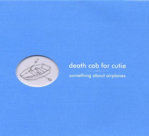 Death Cab For Cutie/Something About Airplanes@Deluxe Ed.