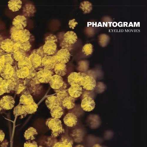 Phantogram/Eyelid Movies