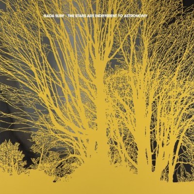 Nada Surf/The Stars Are Indifferent To Astronomy@Gatefold