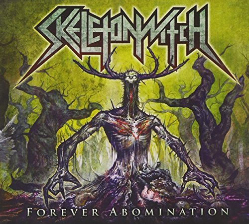 Skeletonwitch/Forever Abomination