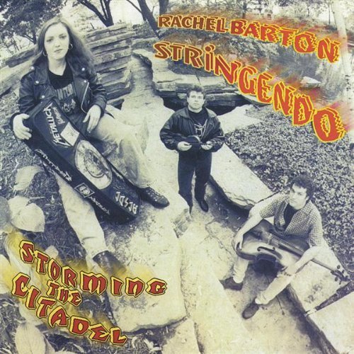 Rachel Barton/Storming The Citadel