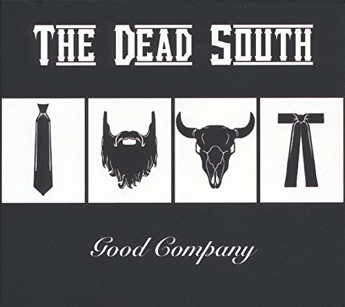 Dead South/Good Company@Import-Can