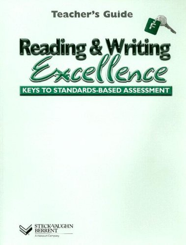 Steck-Vaughn Company/Reading & Writing Excellence@ Keys to Standards-Based Assessment@Teacher's Guide