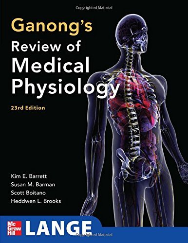 Kim Barrett Ganong's Review Of Medical Physiology 0023 Edition; 