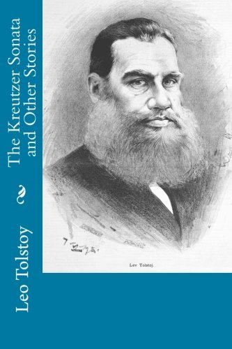 Leo Tolstoy/The Kreutzer Sonata and Other Stories