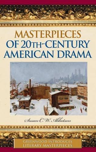 Susan C. W. Abbotson/Masterpieces of 20th-Century American Drama