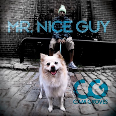 Cam Groves/Mr.Nice Guy@Local