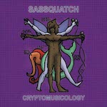 Sassquatch/Cryptomusicology@Local