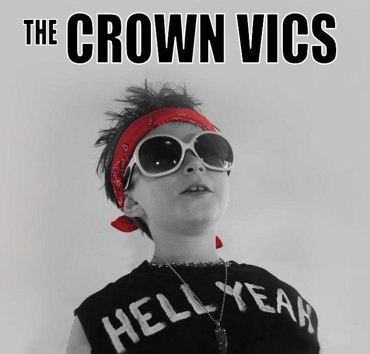 Crown Vics/Hell Yeah@Local