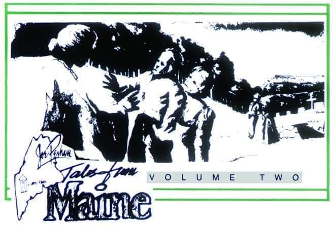 PERHAM,JOE/Tales From The Maine Woods Volume 2@Local