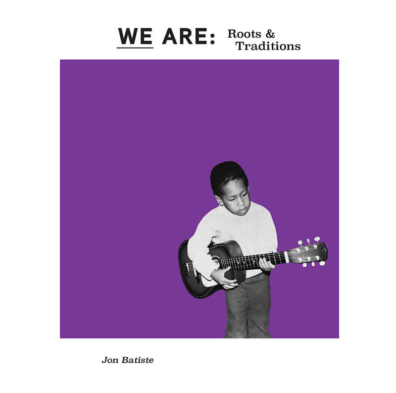 Jon Batiste/WE ARE: Roots & Traditions@Purple Vinyl@RSD BF 2020