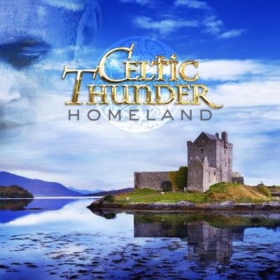 Celtic Thunder/Homeland