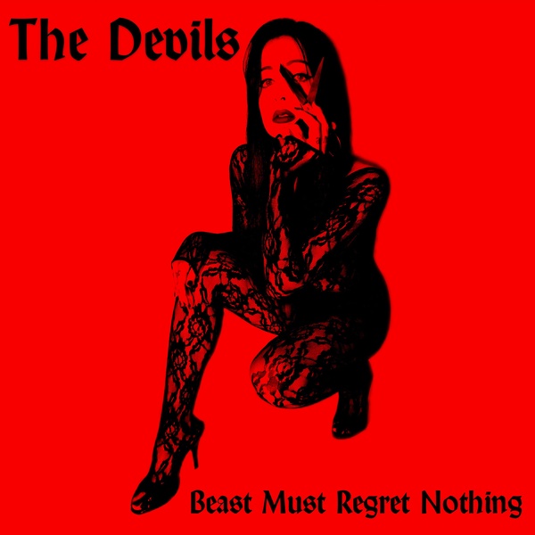 Devils/Beast Must Regret Nothing
