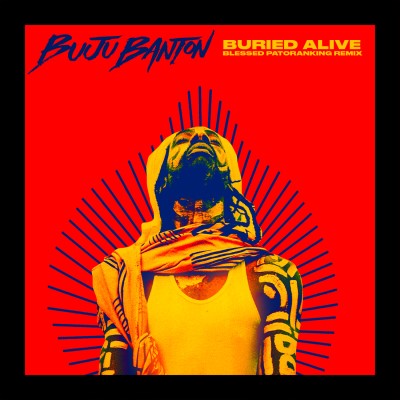 Buju Banton/Buried Alive/Blessed (Patoranking Remix)@Ltd. 500